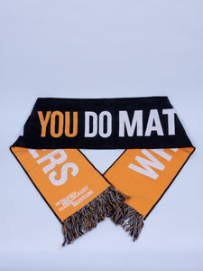 “What You Do Matters” Stadium Scarf