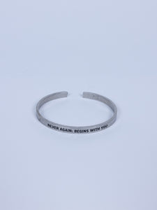 “Never Again: Begins with You” Cuff Bracelet