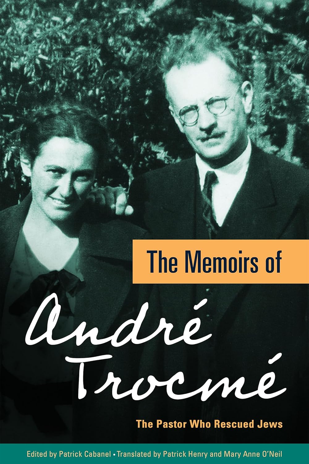 The Memoirs of André Trocmé: The Pastor Who Rescued Jews