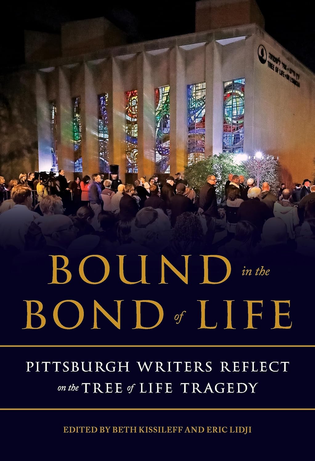Bound in the Bond of Life: Pittsburgh Writers Reflect on the Tree of Life Tragedy