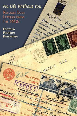 No Life Without You: Refugee Love Letters from the 1930s