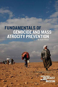 Fundamentals of Genocide and Mass Atrocity Prevention