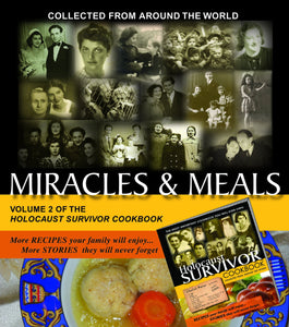 Miracles and Meals: The Holocaust Survivor Cookbook