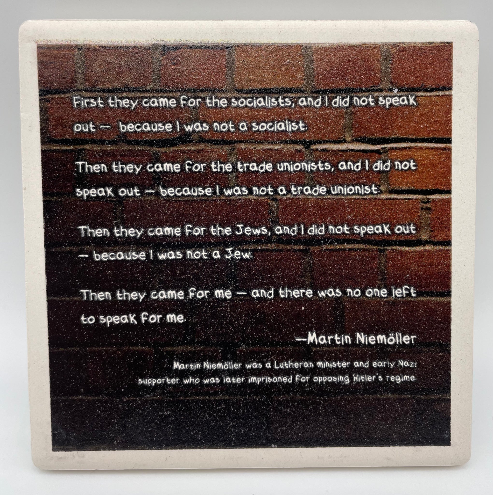 “Then They Came For Me” Coaster Tile