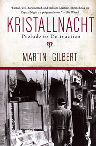 Kristallnacht: Prelude to Desctruction