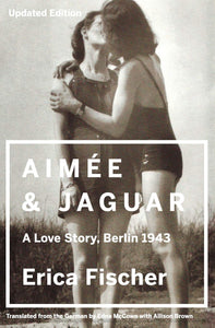 Aimee & Jaguar: A Love Story, Berlin 1943