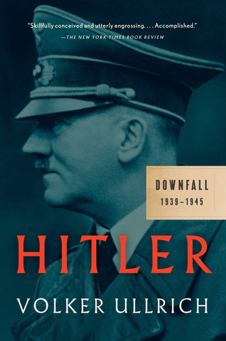 Hitler: Volume 2: Downfall, 1939-1945