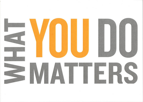 "What You Do Matters" Poster